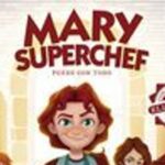 Mary Superchef