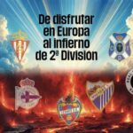 De Europa al infierno: los diez equipos que jugaron competición europea y ahora ansían volver a Primera