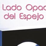 El lado opaco del espejo, encuentro con la literatura psicológica que engancha